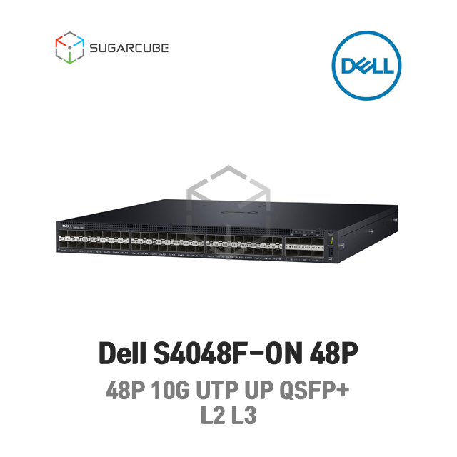 Dell S4048F-ON 48P 10GbE SFP+ 6P 40GbE QSFP+ 델 L2 L3 중고스위치