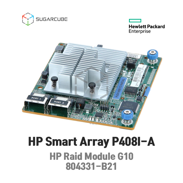 HP레이드카드 Smart Array P408I-A SR GEN10 G10 raidcard 804331-B21 중고레이드카드