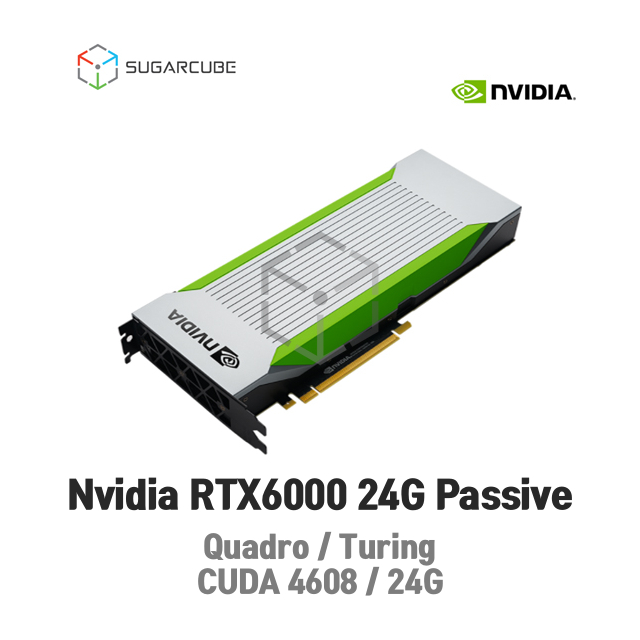 Nvidia Quadro RTX6000 24G Passive 인공지능 렌더링 중고GPU