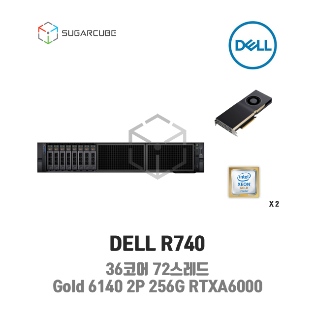 DELL Poweredge R740 Gold 6140 2P 256G RTXA6000 8 SFF 중고