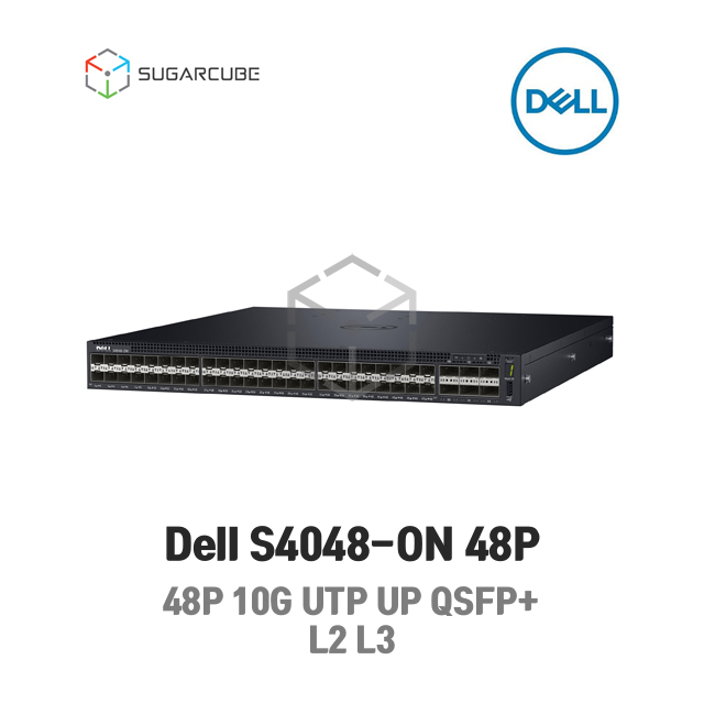 Dell S4048-ON 48P 10GbE SFP+ 6P 40GbE QSFP+ 델 L2 L3 중고스위치